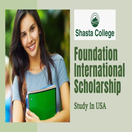 Shasta College Foundation Scholarship 2023 for International Students