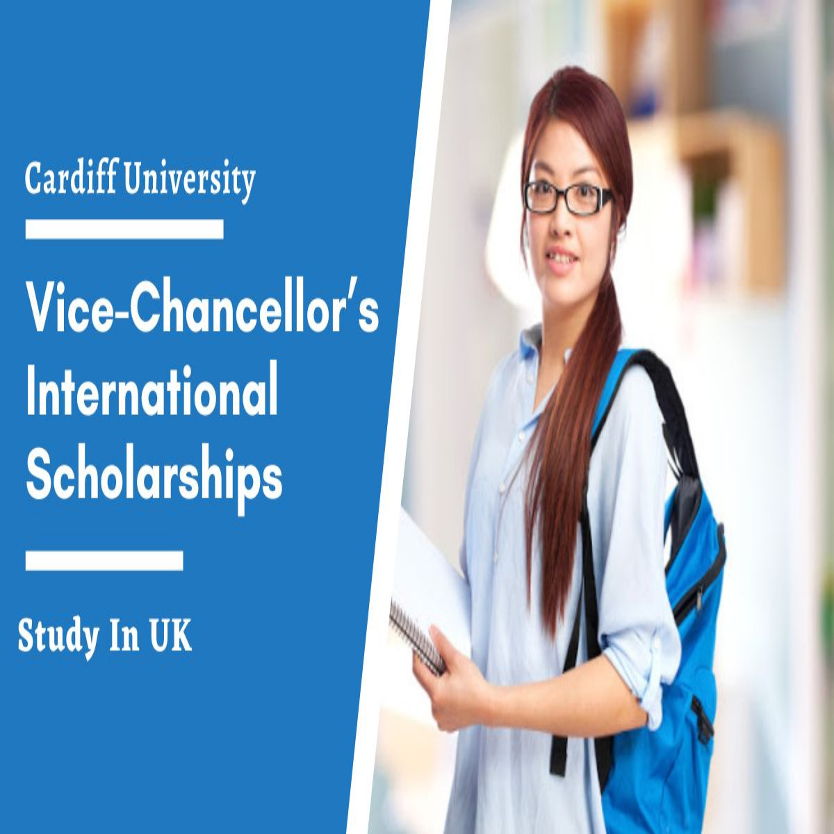 Vice-Chancellor’s International Scholarships 2023/2024 at Cardiff ...