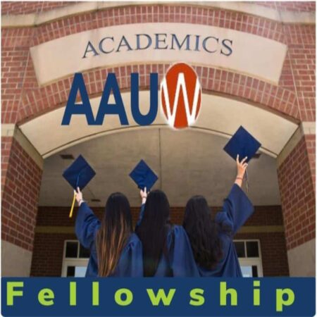 American Association Of University Women (AAUW) International Fellowships 2023