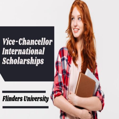 Vice Chancellor International Scholarship 2024 at Flinders University 